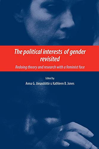 Imagen de archivo de The political interests of gender revisited: Redoing theory and research with a feminist face a la venta por WorldofBooks