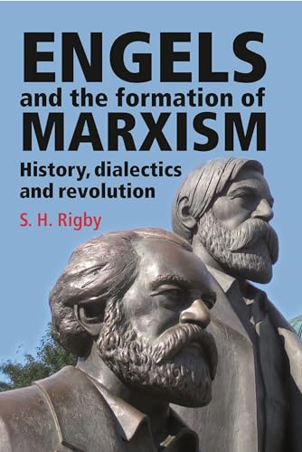 Stock image for Engels and the formation of Marxism: History, Dialectics and Revolution for sale by Chiron Media