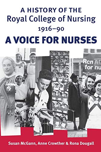 Beispielbild fr A History of the Royal College of Nursing 1916-90: A Voice for Nurses zum Verkauf von AwesomeBooks