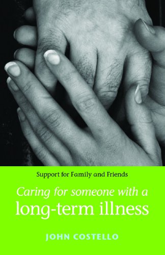 Caring for Someone With a Long-term Illness (9780719078064) by Costello, John