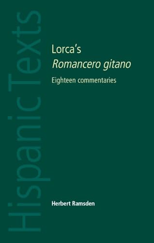 Beispielbild fr Lorca's Romancero Gitano: Eighteen Commentaries (Hispanic texts) zum Verkauf von WorldofBooks