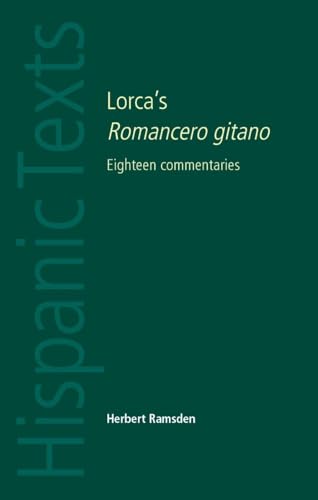 9780719078248: Lorca's Romancero gitano: Eighteen commentaries (Hispanic Texts)