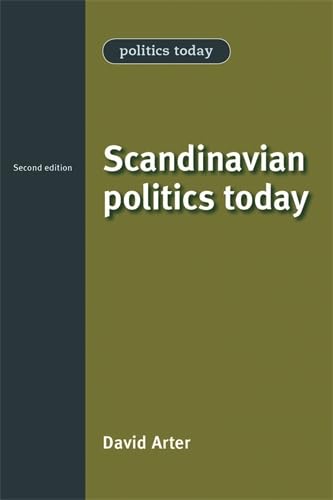 Stock image for Scandinavian Politics Today for sale by Better World Books: West