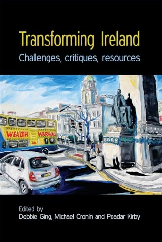 Stock image for Transforming Ireland: Challenges, critiques, resources for sale by Midtown Scholar Bookstore