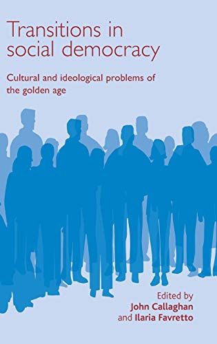 In search of social democracy: Responses to crisis and modernisation (9780719079207) by Callaghan, John; Fishman, Nina; Jackson, Ben; McIvor, Martin