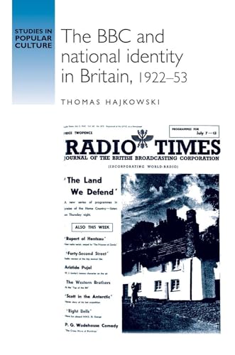 Stock image for The BBC and National Identity in Britain, 1922-53 (Studies in Popular Culture) for sale by Chiron Media