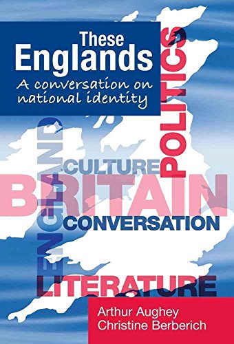 Stock image for These Englands: A Conversation on National Identity for sale by Chiron Media