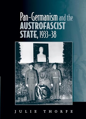 Pan Germanism and the Austrofascist State, 1933 38