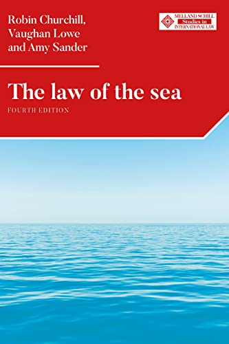 Imagen de archivo de The law of the sea: Fourth edition (Melland Schill Studies in International Law) a la venta por Brook Bookstore