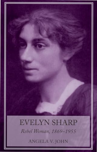 9780719080142: Evelyn Sharp: Rebel Woman, 1869–1955