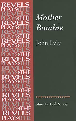 9780719080364: Mother Bombie (Revels Plays): John Lyly (The Revels Plays)