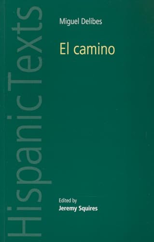 Beispielbild fr El Camino by Miguel Delibes (Hispanic Texts) zum Verkauf von BooksRun