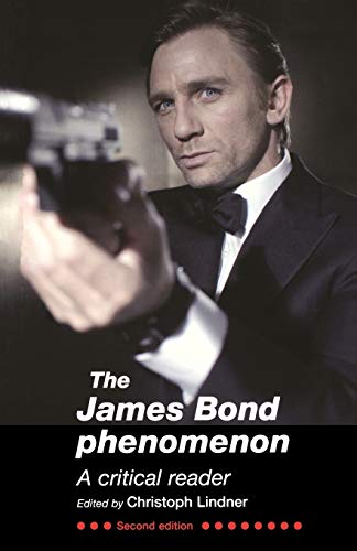 Beispielbild fr The James Bond Phenomenon: A critical reader (second edition) zum Verkauf von SecondSale