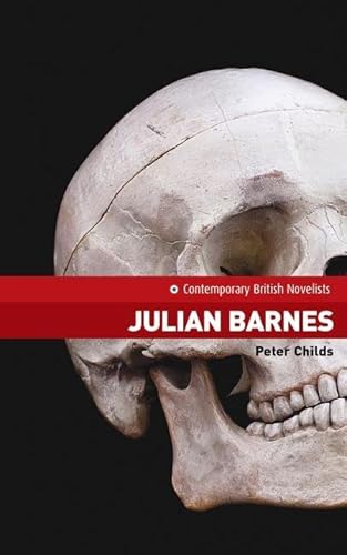 9780719081064: Julian Barnes (Contemporary British Novelists)