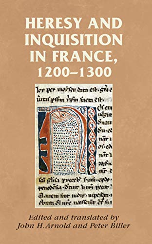 Beispielbild fr Heresy and Inquisition in France, 12001300 Manchester Medieval Sources zum Verkauf von PBShop.store US