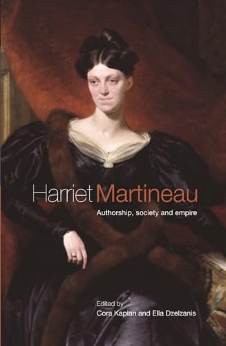 Stock image for Harriet Martineau: Authorship, Society and Empire for sale by Blackwell's