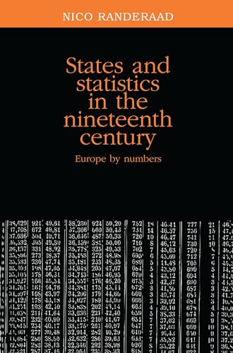 9780719081422: States and Statistics in the Nineteenth Century: Europe by Numbers