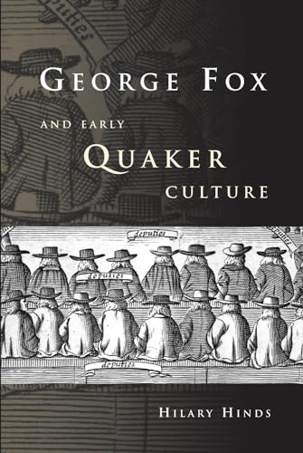 George Fox and Early Quaker Culture