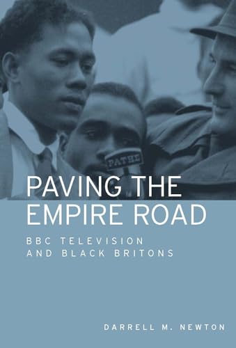 Stock-Bild f�r Paving the Empire Road: BBC Television and Black Britons