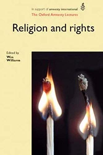 9780719082559: Religion and Rights: The Oxford Amnesty Lectures 2008