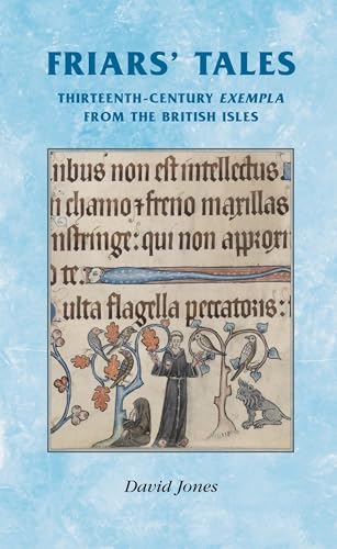 Stock-Bild f�r Friars' Tales: Sermon Exempla from the British Isles (Manchester Medieval Sources)