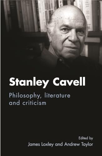 Stock image for Stanley Cavell: Philosophy, literature and criticism for sale by Midtown Scholar Bookstore