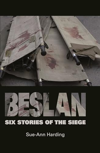 Imagen de archivo de Beslan: Six Stories of the Siege a la venta por Chiron Media