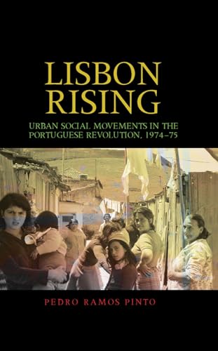 Immagine stock per Lisbon Rising: Urban Social Movements in the Portuguese Revolution, 1974?75