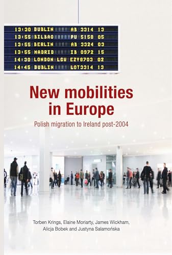 Immagine stock per New mobilities in Europe: Polish migration to Ireland post-2004