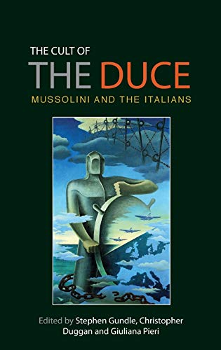 Imagen de archivo de The Cult of the Duce: Mussolini and the Italians a la venta por Anybook.com