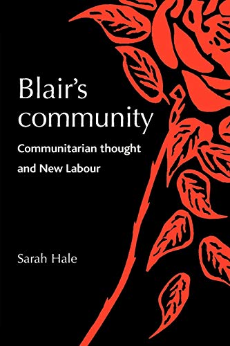 Stock image for Blair's Community: Communitarian Thought and New Labour for sale by Chiron Media
