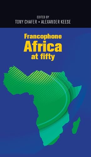 Stock image for Francophone Africa at fifty for sale by Midtown Scholar Bookstore