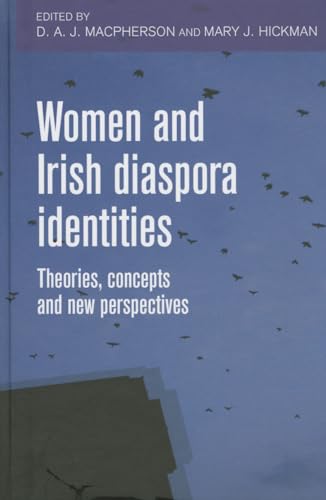 Beispielbild fr Women and Irish Diaspora Identities: Theories, Concepts and New Perspectives zum Verkauf von WorldofBooks