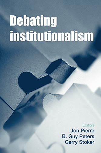 Imagen de archivo de Debating Institutionalism a la venta por AwesomeBooks