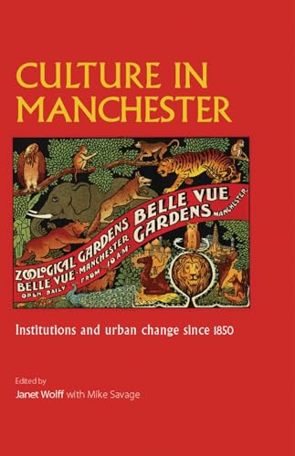 Stock image for Culture in Manchester: Institutions and urban change since 1850 for sale by Chiron Media