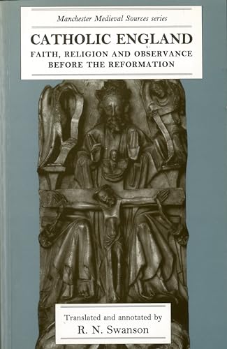 Beispielbild fr Catholic England: Faith, Religion and Observance Before the Reformation zum Verkauf von Anybook.com