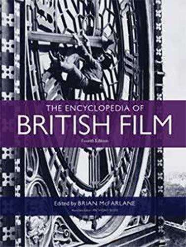 9780719091391: The Encyclopedia of British Film: Fourth Edition