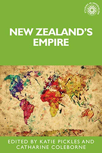 Beispielbild fr New Zealand's empire (Studies in Imperialism) zum Verkauf von Chiron Media