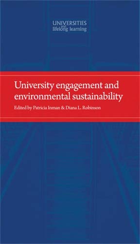 9780719091629: University Engagement and Environmental Sustainability (Universities and Lifelong Learning)
