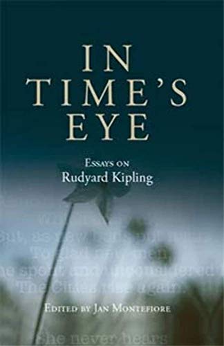 9780719095757: In Time's Eye: Essays on Rudyard Kipling