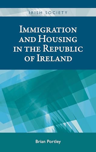 Stock image for Immigration and Housing in the Republic of Ireland (Irish Society) for sale by Chiron Media
