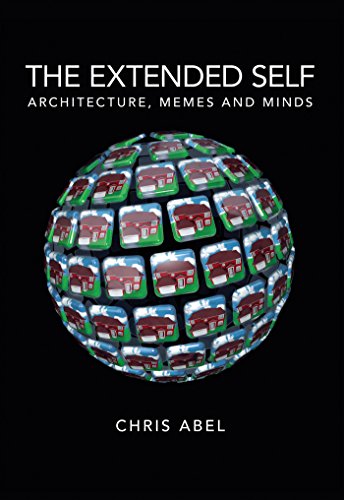 Stock image for Extended Self: Architecture, Memes & Minds for sale by Powell's Bookstores Chicago, ABAA