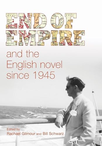 Stock image for End of empire and the English novel since 1945 for sale by Chiron Media