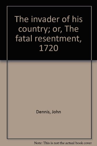 Stock image for The Invader of His Country; or, the Fatal Resentment, 1720 for sale by Better World Books