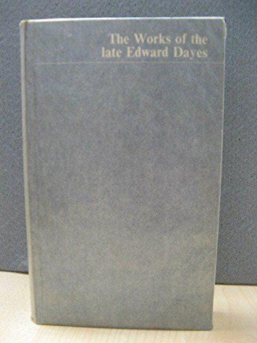 Stock image for The Works of the Late Edward Dayes for sale by PsychoBabel & Skoob Books