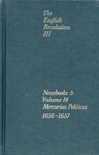 9780719130786: Mercurius Politicus 1656-1657. The English Revolution III