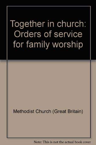 9780719200694: Together in church: Orders of service for family worship