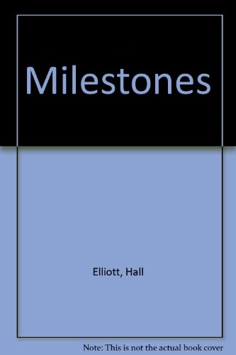 Milestones (9780719202018) by Elliott, Hall; Jarvis, Judy; Jefferson, Mary