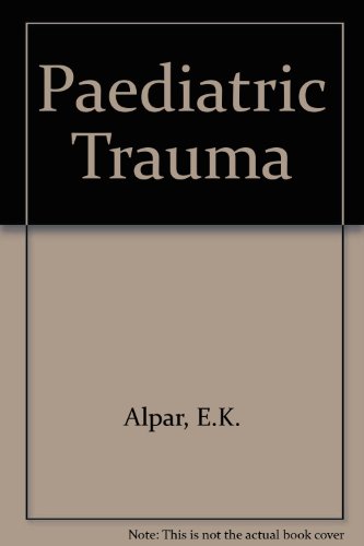 Stock image for PAEDIATRIC TRAUMA. for sale by Cambridge Rare Books