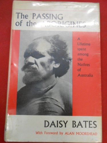 Passing of the Aborigines (9780719500718) by Daisy Bates